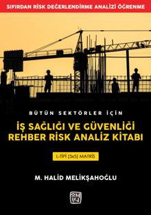 İş Sağlığı ve Güvenliği Rehber Risk Analiz Kitabı 