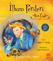 İlham Perileri / Van Gogh - Ayfer V. Artaç