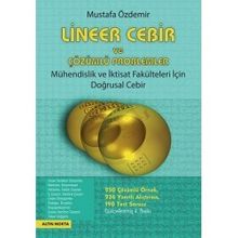Mühendislik Fakülteleri İçin Lineer Cebir ve Çözümlü Problemler
