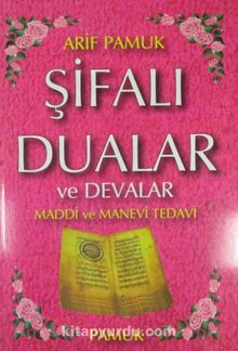 Şifalı Dualar ve Devalar (Dua-046) Dergi Boy - Arif Pamuk