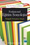 Fonksiyonel Eğitim Sosyolojisi & Pedagojik Formasyon Amaçlı