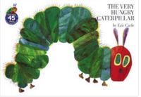 The Very Hungry Caterpillar 