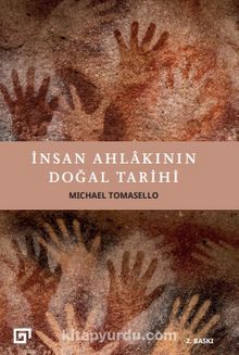 İnsan Ahlakının Doğal Tarihi - Michael Tomasello