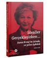 İdealler Ger&ccedil;ekleşirken & Suna Kıra&ccedil;'ın İzinde 10 Yılın &Ouml;yk&uuml;s&uuml;