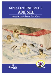 Ani Sel / Güneş Gezegeni Dizisi 2