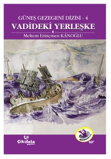 Vadideki Yerleşke / Güneş Gezegeni Dizisi 4