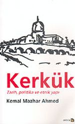Kerkük Tarih, Politika ve Etnik Yapı