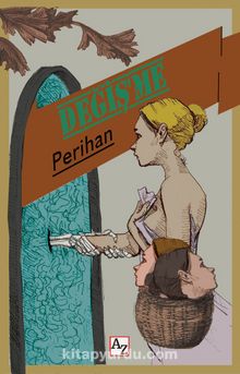 Değiş’me - Perihan