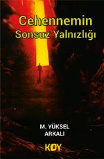 Cehennemin Sonsuz Yalnızlığı