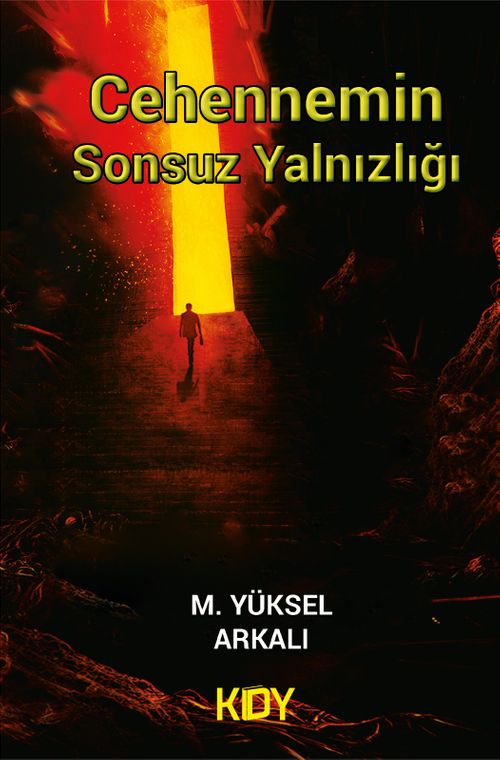 Cehennemin Sonsuz Yalnızlığı