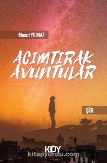 Acımtırak Avuntular - Mesut Yılmaz
