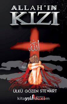 Allah’ın Kızı - Ülkü Gözen
