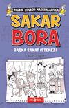 Sakar Bora 5 / Başka Sanat İstemez!