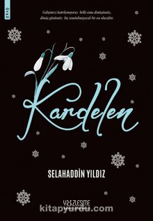 Kardelen - Selahaddin Yıldız