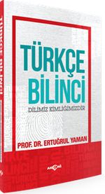 Türkçe Bilinci & Dilimiz Kimliğimizdir
