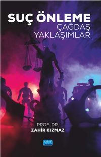 Suç Önleme & Çağdaş Yaklaşımlar