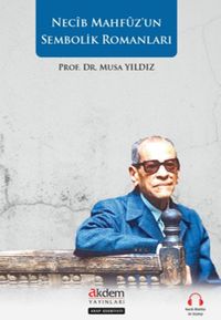Necip Mahfuz'un Sembolik Romanları