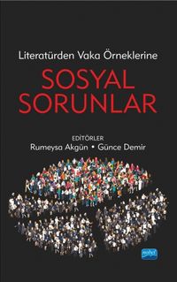 Literatürden Vaka Örneklerine Sosyal Sorunlar
