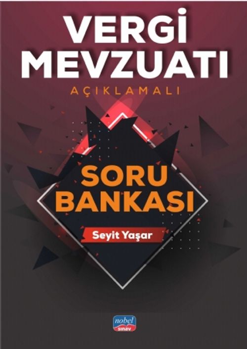 Vergi Mevzuatı (Açıklamalı) Soru Bankası