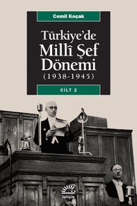 Türkiye'de Milli Şef Dönemi 2