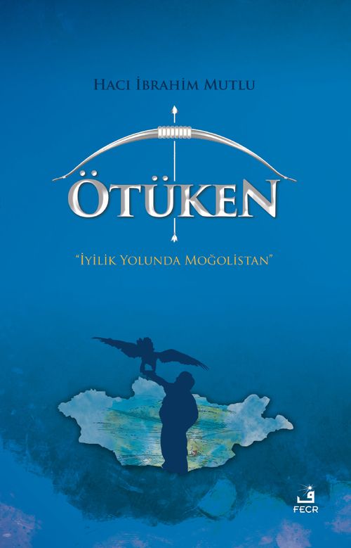 Ötüken(Ciltli) & İyilik Yolunda Moğolistan