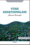 Y&ouml;re Araştırmaları (Hassa &Ouml;rneği)