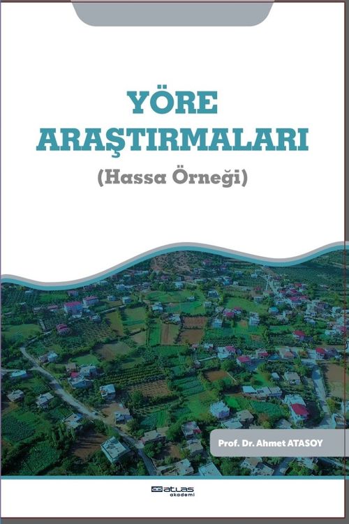 Yöre Araştırmaları (Hassa Örneği)