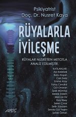 Rüyalarla İyileşme & Nusretien Rüya Analizleri
