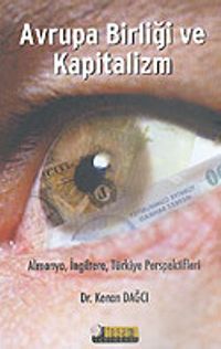 Avrupa Birliği ve Kapitalizm & Almanya, İngiltere, Türkiye Perspektifleri