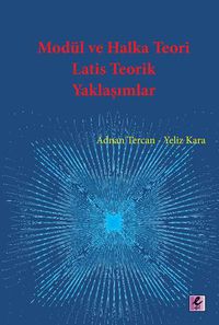 Modül ve Halka Teori Latis Teorik Yaklaşımlar