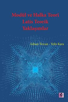 Modül ve Halka Teori Latis Teorik Yaklaşımlar