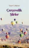 &Ccedil;er&ccedil;evelik Şiirler