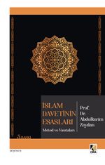 İslam Davetinin Esasları & Metod ve Vasıtaları