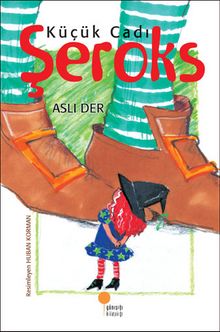 Küçük Cadı Şeroks - Aslı Der