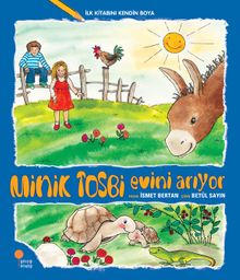 Minik Tosbi Evini Arıyor / İlk Kitabını Kendin Boya