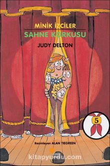 Sahne Korkusu / Minik İzciler - Judy Delton