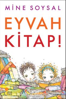 Eyvah Kitap! - Mine Soysal