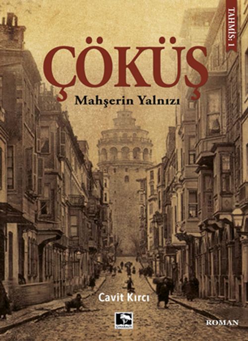 Çöküş &amp; Mahşerin Yalnızı