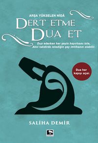 Dert Etme Dua Et