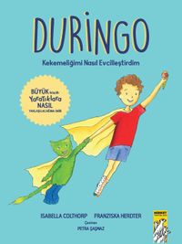 Duringo & Kekemeliğimi Nasıl Evcilleştirdim