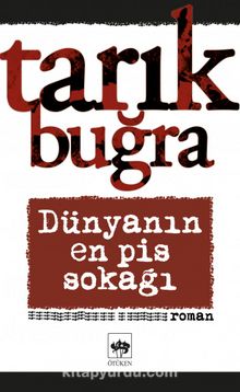 Dünyanın En Pis Sokağı - Tarık Buğra