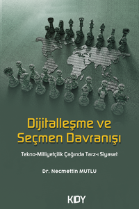 Dijitalleşme ve Seçmen Davranışı
