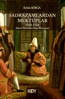 Sadrazamlardan Mektuplar 1703-1704