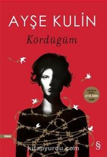 Kördüğüm - Ayşe Kulin