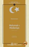 Malumat-ı Medeniye (Birinci Kısım) / Cumhuriyet Öncesi Vatandaşlık Eğitimi Metinleri 1