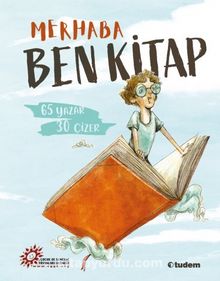 Merhaba Ben Kitap & 65 Yazar 30 Çizer - Kolektif