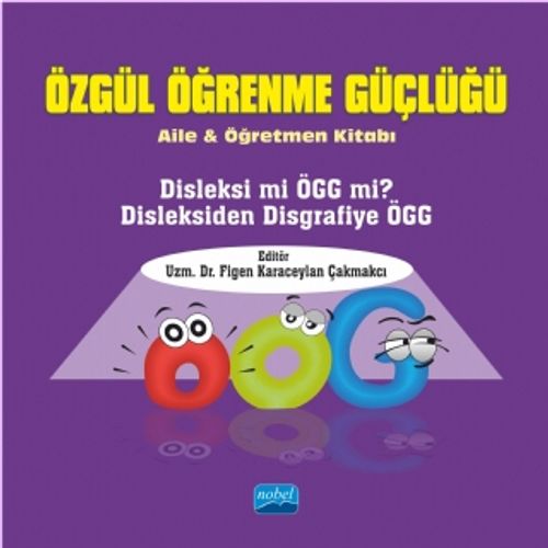 Özgül Öğrenme Güçlüğü & Aile ve Öğretmen Kitabı