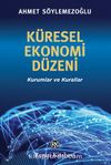 Küresel Ekonomi Düzeni & Kurumlar ve Kurallar