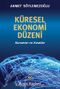 Küresel Ekonomi Düzeni & Kurumlar ve Kurallar