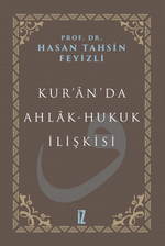 Kur'an'da Ahlak-Hukuk İlişkisi